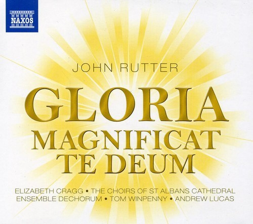 Rutter - Gloria / Magnificat / Te Deum