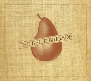 The Belle Brigade - Belle Brigade