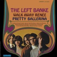 The Left Banke - Walk Away Renee/Pretty Ballerina
