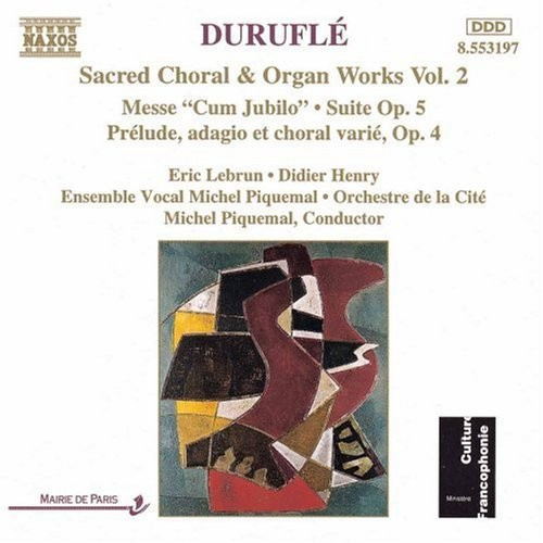 Durufle Maurice - Sacred Choir & Organ Works 2