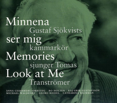 Gustaf Sjökvists Kammarkör - Minnena Ser Mig