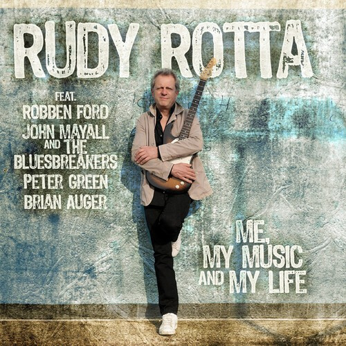 Rotta Rudy Feat. John Mayal And The - Me, My Music And My Life