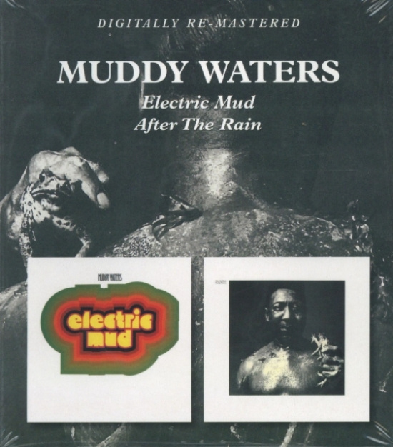 Waters Muddy - Electric Mud/After The Rain