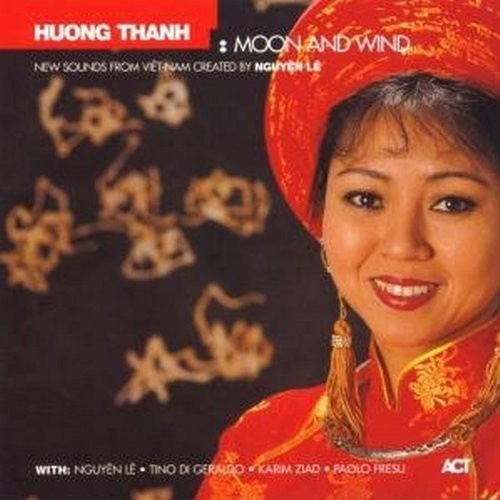 Thanh Huong - Moon And Wind