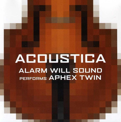 Twin Aphex - Alarm Will Sound Performs Aphex Twi