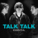 Talk Talk - Essential Talk Talk - Essential