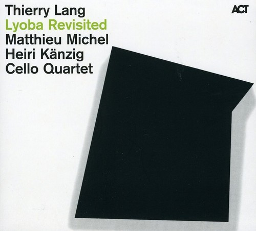 Lang Thierry - Lyoba Revisited