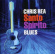 Chris Rea - Santo Spirito Blues Chris Rea - Santo Spirito Blues