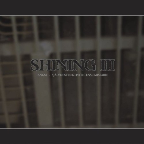 Shining - Iii Angst