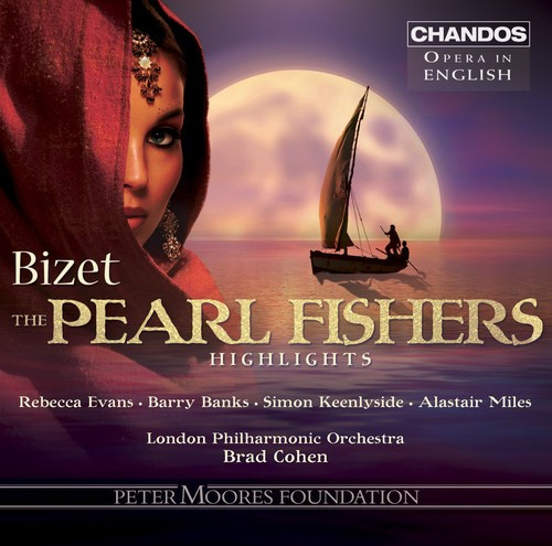 Bizet - Pearl Fishers Highlights