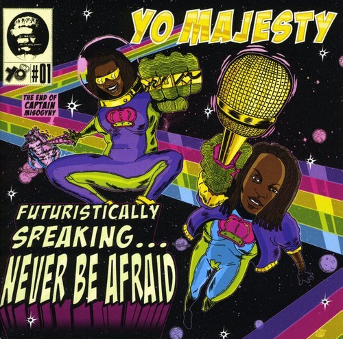 Yo Majesty - Futuristically Speaking