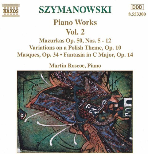Karol Szymanowski - Piano Works Vol 2