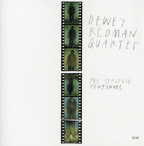 Dewey Redman Quartet - The Struggle Continues