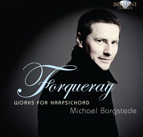 Forqueray Antoine - Works For Harpsichord