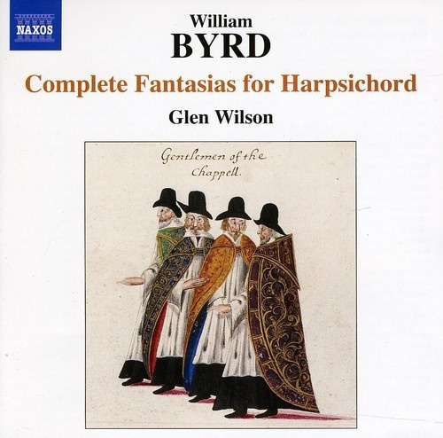Byrd - Complete Fantasias For Harpsichord
