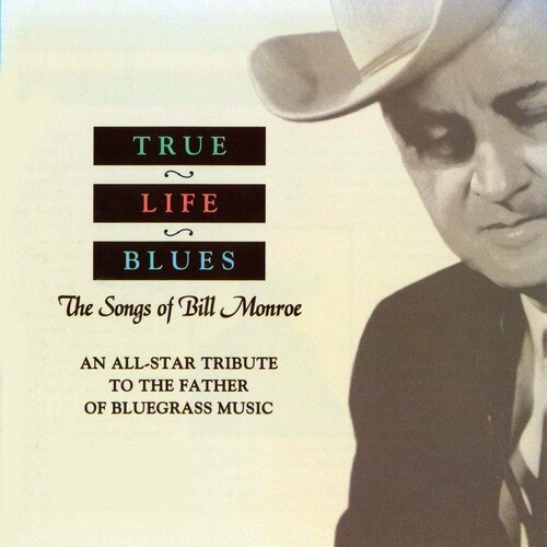 Various Artists - True Life Blues: The Songs Of