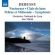 Debussy - Orchestral Works Vol 2 Debussy - Orchestral Works Vol 2