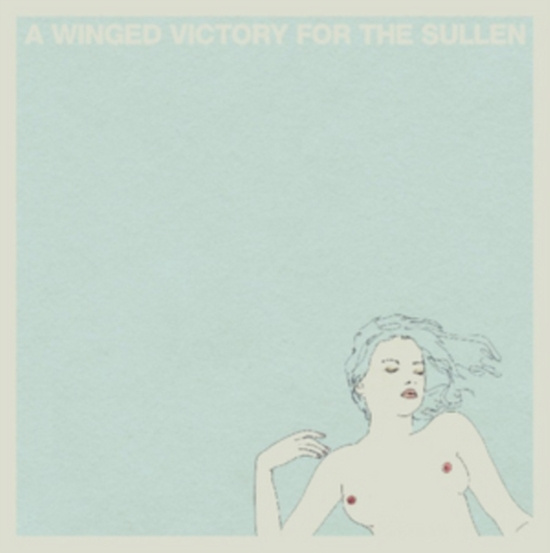 Winged Victory For The Sullen A - A Winged Victory For The Sullen