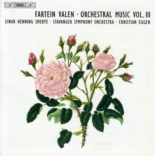 Valen - Orchestral Music Vol 3