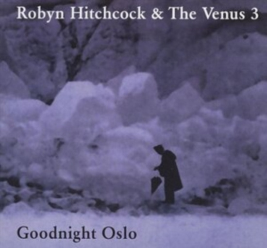 Hitchcock Robyn & Venus 3 - Goodnight Oslo