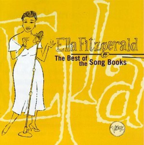 Ella Fitzgerald - Best Of The Songbooks