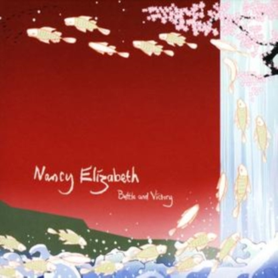 Nancy Elizabeth - Battle And Victory