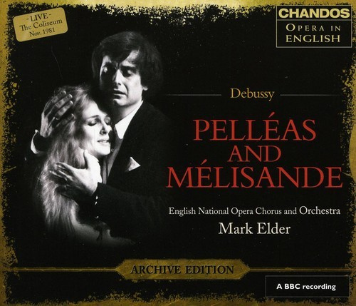 Debussy - Pelleas And Melisande