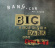 Bang On A Can - Big Beautiful Dark And Scary Bang On A Can - Big Beautiful Dark And Scary