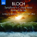 Bloch - Symphony In C Sharp Minor Bloch - Symphony In C Sharp Minor