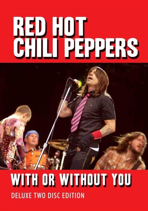 Red Hot Chili Peppers - With Or Without You Dvd/Cd Document