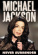 Jackson Michael - Contains The Film - Remarkable Life Of Never Surrender Jackson Michael - Contains The Film - Remarkable Life Of Never Surrender