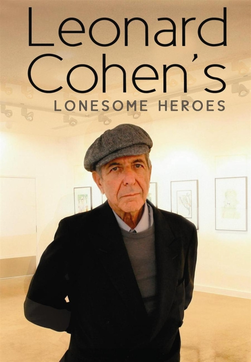 Cohen Leonard - Lonesome Heroes Dvd Documentary