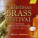 Various Composers - Christmas Brass Festival Various Composers - Christmas Brass Festival