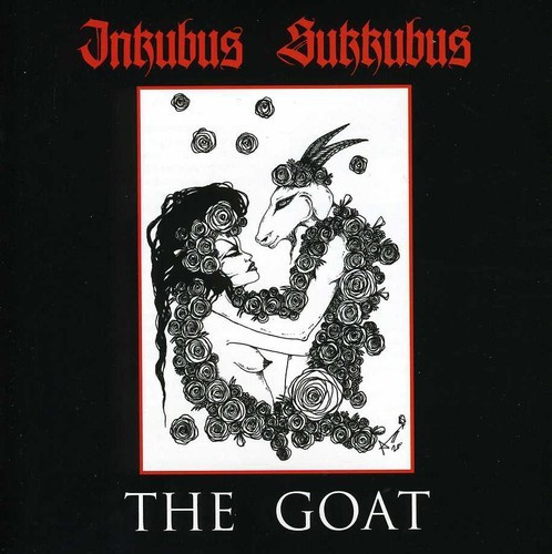 Inkubus Sukkubus - Goat The