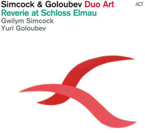 Gwilym Simcock & Yuri Goulubev - Reverie At Schloss Almau